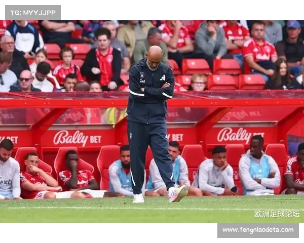 诺丁汉森林防守漏洞严重主帅下课成必然结果